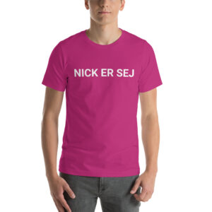 NICK ER SEJ t-shirt